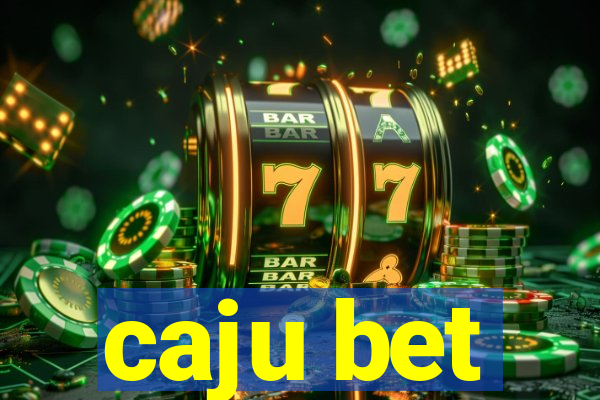 caju bet